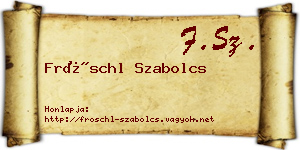 Fröschl Szabolcs névjegykártya